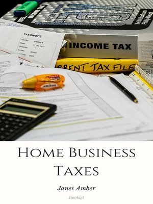 cover image of Home Business Taxes